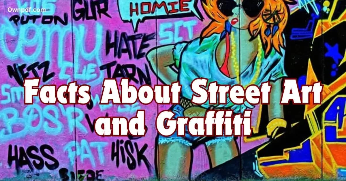 Facts About Street Art and Graffiti