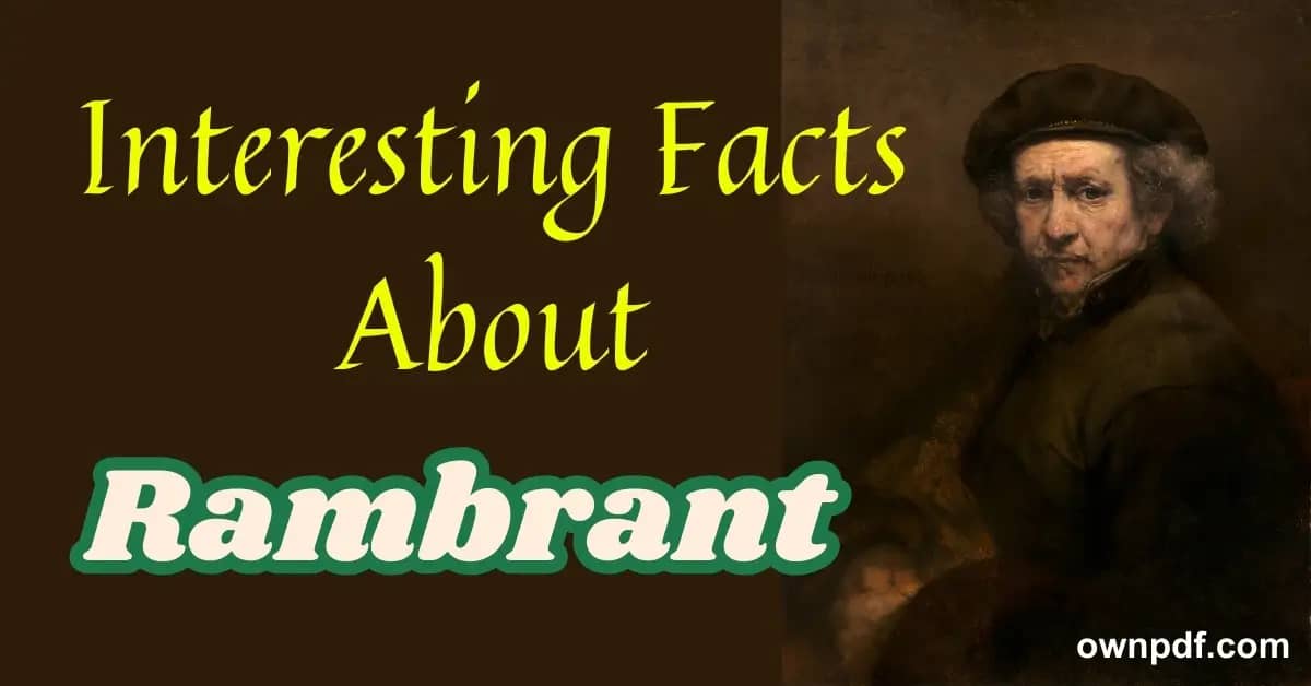 Interesting Facts About Rembrandt